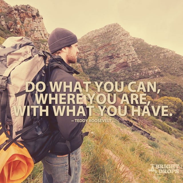 Do what you can