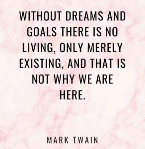 Dreams and Goals