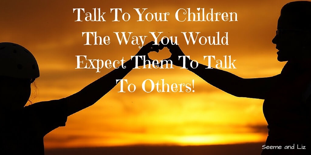 Talk to your children